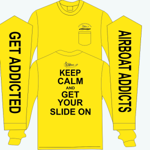 Airboat Addicts Safety Green/Yellow Keep Calm and Get Your Slide on LS T Shirt with Pocket